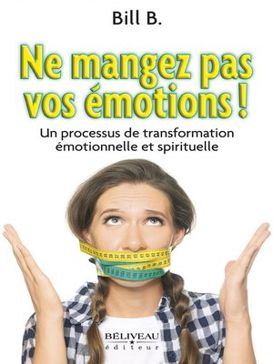 cover image of Ne mangez pas vos émotions!